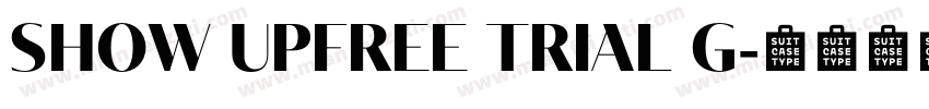 SHOW UPFREE TRIAL G字体转换